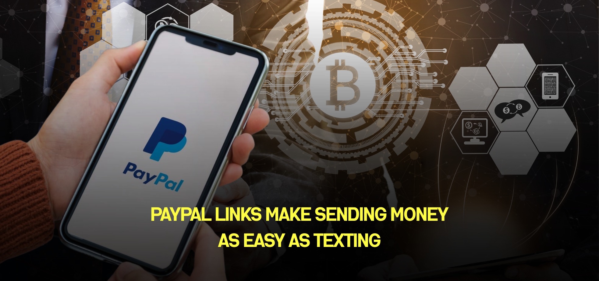 PayPal Links Make Sending Money as Easy as Texting